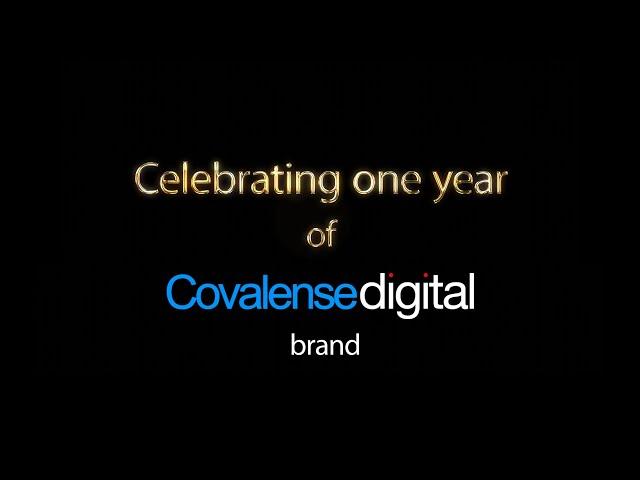 Celebrating one year of Covalensedigital brand