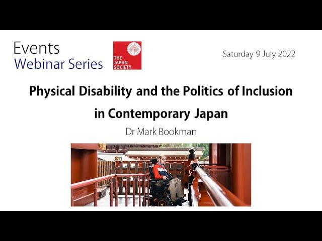 Physical Disability and the Politics of Inclusion in Contemporary Japan