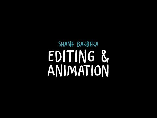 Shane Barbera Editing and Animation Reel 2022