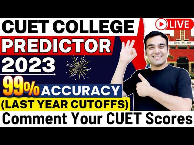  FREE CUET College Predictor 2023 | Comment Your CUET Scores