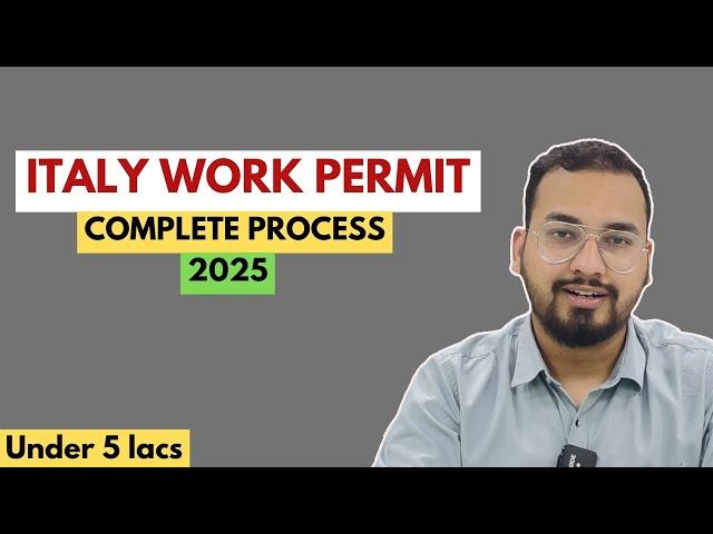 Italy Work Permit 2024 |  Step by Step Guide | in Hindi