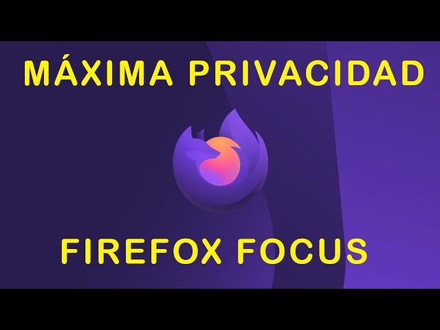 Firefox Focus para Android | Nov4tec