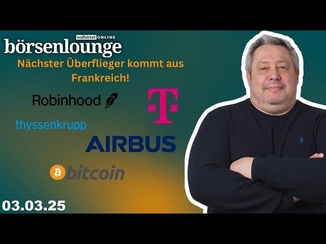 Bitcoin | Telekom | Thyssen - Airbus eng verbandelt mit neuer Aktienperle aus Frankreich!