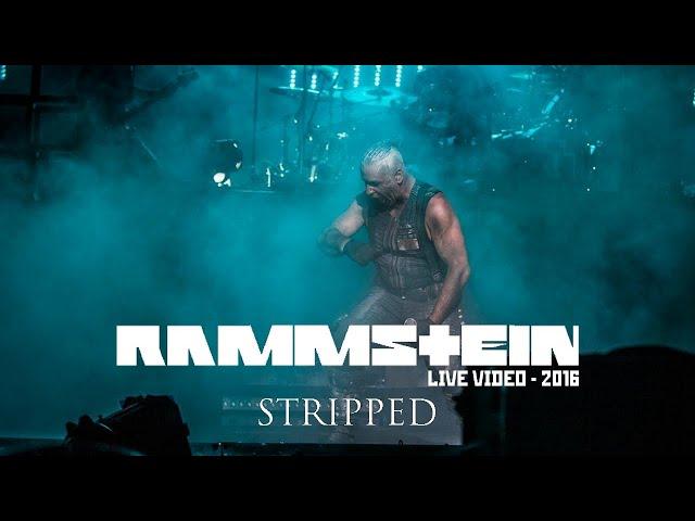 Rammstein - Stripped (Live Video - 2016)
