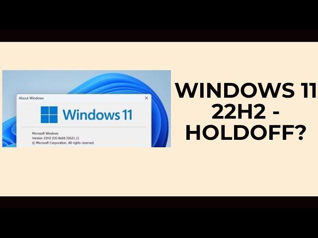 Windows 11 22H2: Holdoff Due to Domain Join Failure