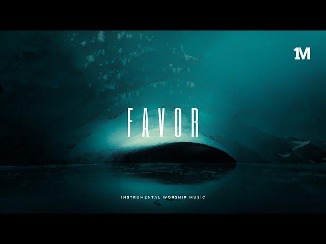 FAVOR - Instrumental Soaking Worship Music + 1Moment