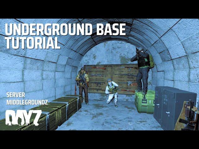 DayZ Underground Base Tutorial