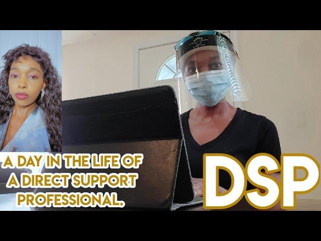 A Day in a Life of a Direct Support Professional (DSP)