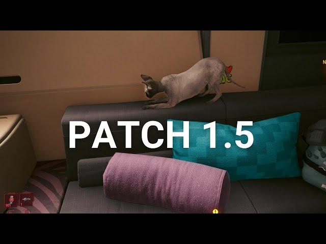 Patch 1.5 - Look what the cat dragged in! l Cyberpunk 2077