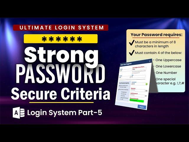 Strong Password Secure Criteria in MS Access Ultimate Login System