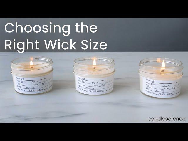 How to Choose the Right Wick Size for Your Candles | Our Wick Testing Guide | CandleScience