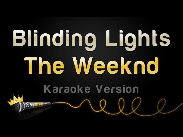 The Weeknd - Blinding Lights (Karaoke Version)