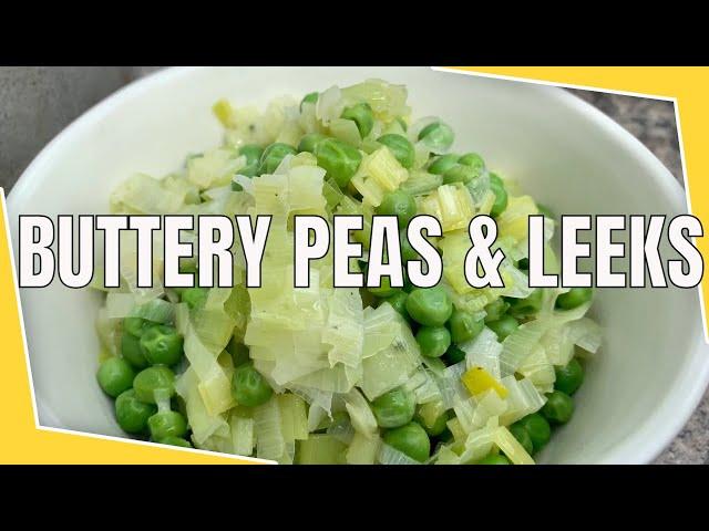 How to Cook  Buttered Peas and Leeks/ how to cook Leeks and Peas/ Healthy vegetable recipe