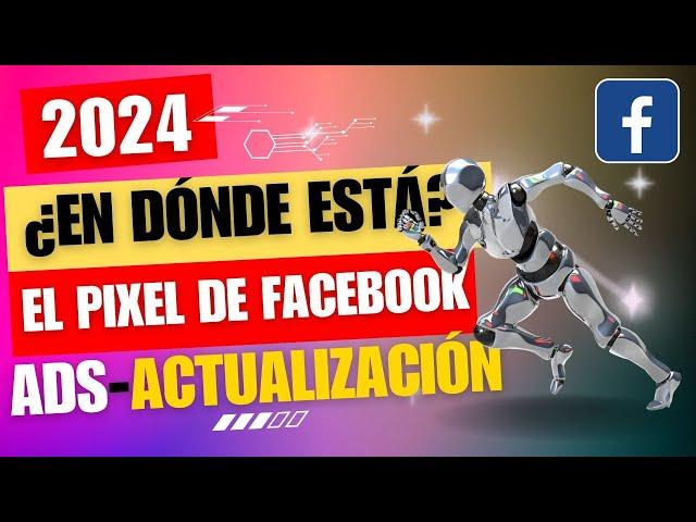 Cómo crear el Pixel de FACEBOOK Ads | 2024 ACTUALIZACIÓN