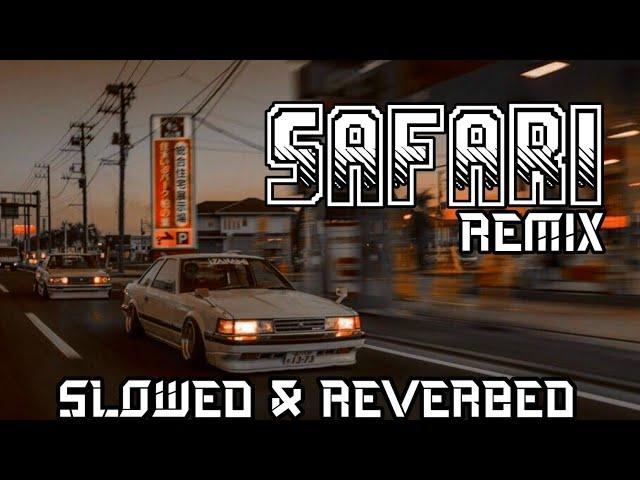 Safari - Gritty Remix [Slowed & Reverbed]