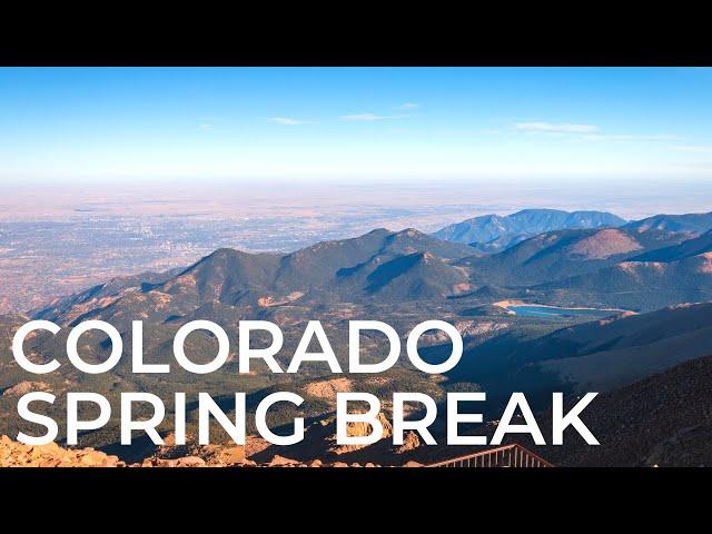 COLORADO SPRING BREAK IDEAS 2024: 10 Best Places for Spring Break Vacation | Budget-Friendly