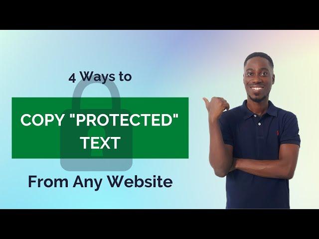 Copy Protected Content From Any Website (No Extensions)