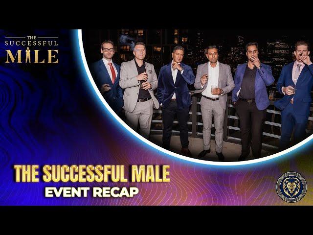 Inside 'THE SUCCESSFUL MALE' Event | Ron Malhotra