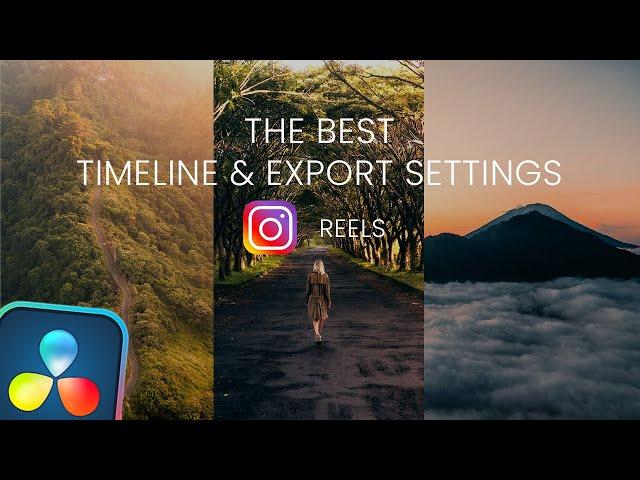 Best Export Settings for Instagram Reels // Davinci Resolve 18