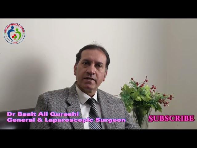 Best General And Laparoscopic Surgeon | Dr Abdul Basit Qureshi | Unicare Medical Center