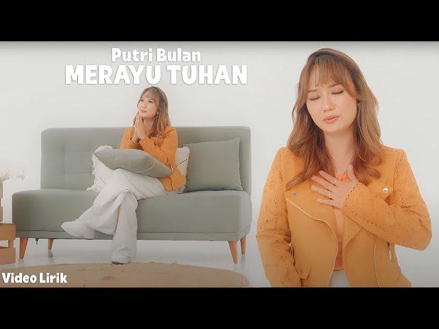 Putri Bulan - MERAYU TUHAN (Video Lirik)