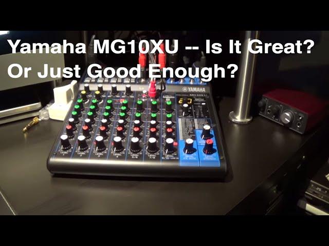 Home Studio - Yamaha MG10XU Mixer - Quick Review