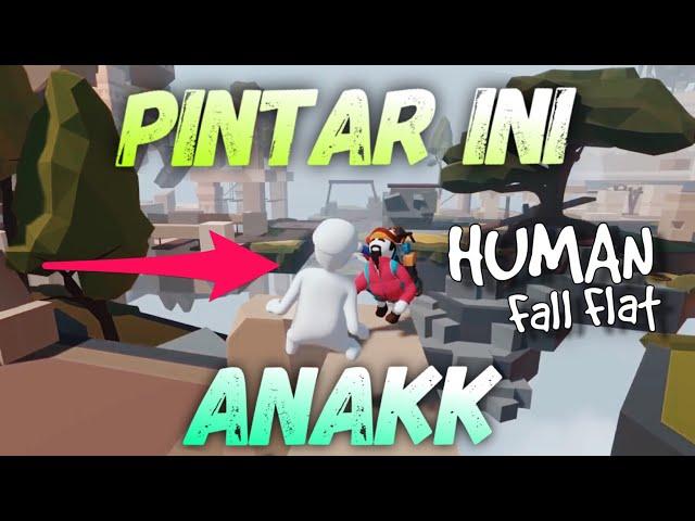 PINTAR INI ANAK! - HUMAN FALL FLAT ONLINE (Bahasa Malaysia)