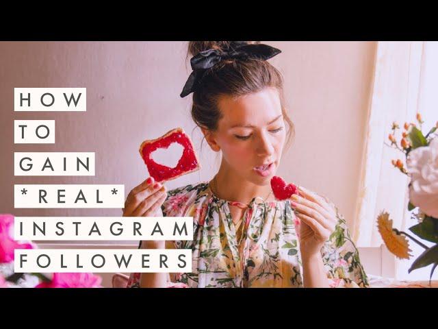 HOW TO GAIN REAL FOLLOWERS ON INSTAGRAM 2020