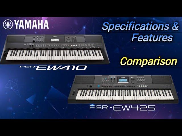 Yamaha PSR-EW410 VS PSR-EW425 Full Comparison