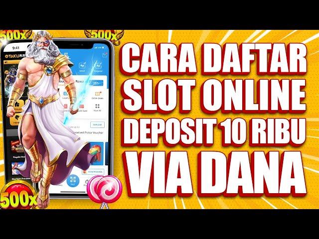 CARA DAFTAR DAN DEPOSIT GAME SLOT ONLINE VIA DANA TERBARU 2024 ( PAKAI AKUN DANA )