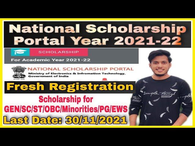 NSP Scholarship 2021-22 apply | National Scholarship Portal 2021-22 | For GEN/SC/ST/OBC/MINORITIES |