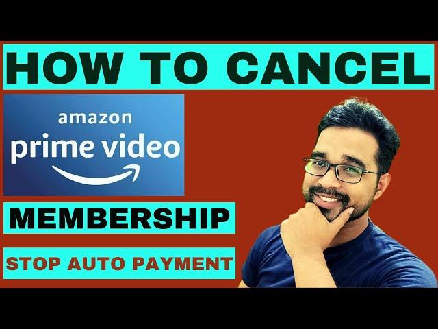 How to cancel amazon prime membership | How to stop amazon prime auto renewal |