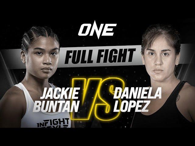 Jackie Buntan vs. Daniela Lopez | ONE Championship Full Fight