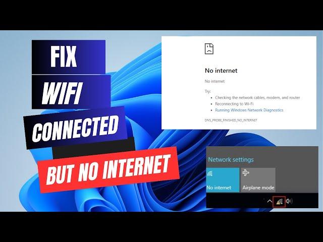 Fix WiFi Connected but No Internet Access on Windows 11 - Easy Methods