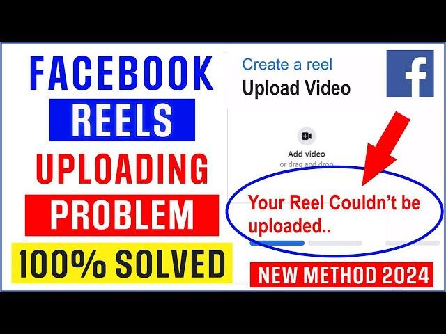How to Fix Facebook Reels Upload Error Problem in 2024  | Your reel couldn't be uploaded Facebook