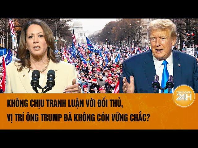 Toàn cảnh thế giới 28/7: Không chịu tranh luận với đối thủ, vị trí ông Trump đã không còn vững chắc?