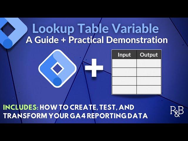 How to Use the Lookup Table Variable in Google Tag Manager (2024)