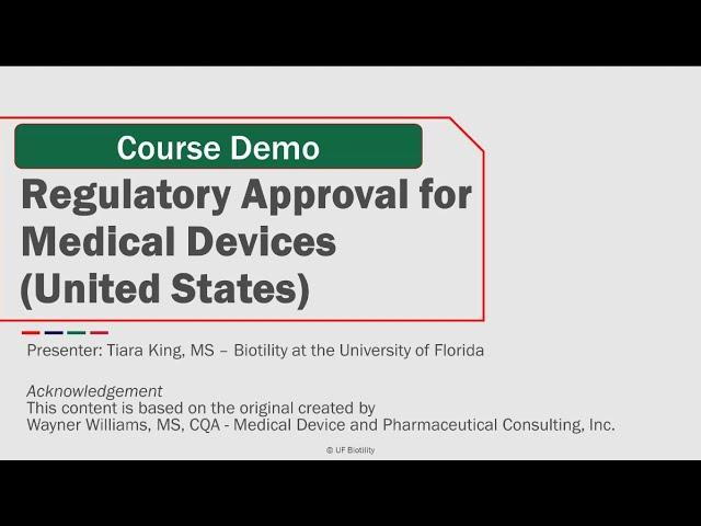 CITI Program Course Preview - Biotility: Regulatory Approval for Medical Devices (U.S.)