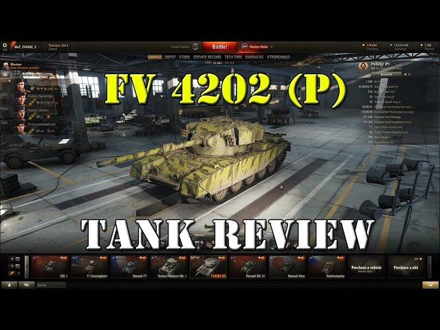 World of tanks FV 4202 Premium Review