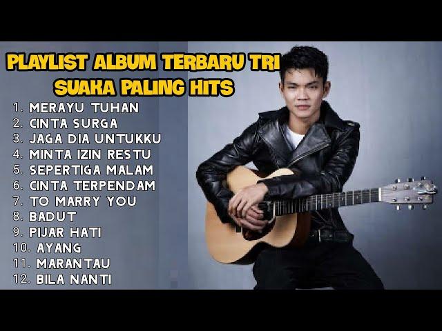 Kumpulan Lagu Terbaru Tri Suaka - Merayu Tuhan, Cinta Surga, Minta Izin Restu, Bila Nanti