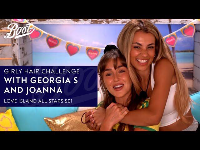 Boots Girly Hair Challenge with Georgia S and Joanna | Boots X Love Island All Stars | Boots UK