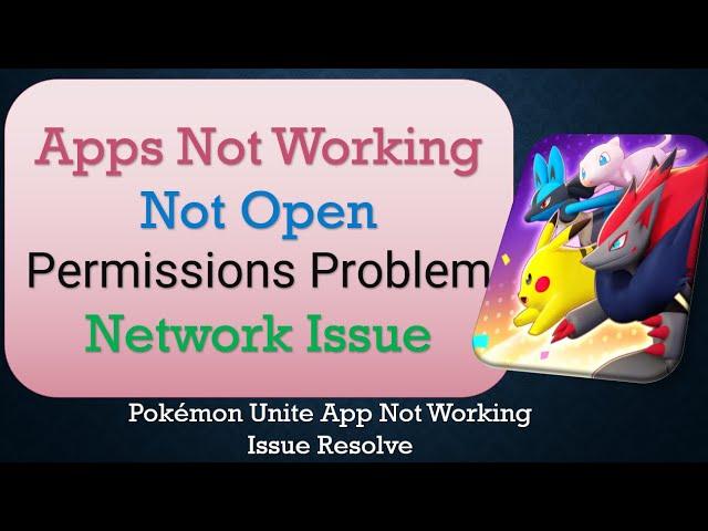 How to Fix Pokémon Unite App Not Working | Not Open