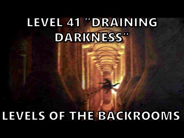 Level 41 of The Backrooms "Draining Darkness"