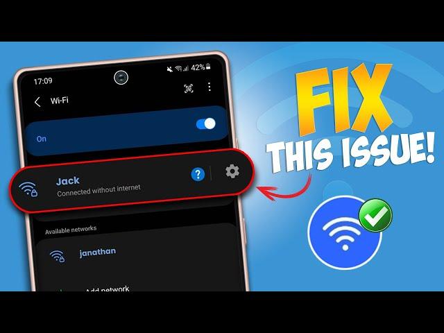 Fix WiFi Connected But No Internet on Samsung Galaxy Phone