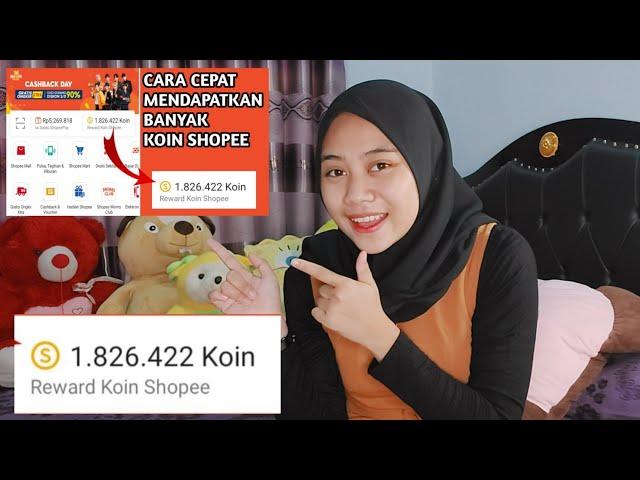 Cara Mudah dan Cepat Mendapatkan Koin Shopee Banyak dan Gratis - Terbaru 2021