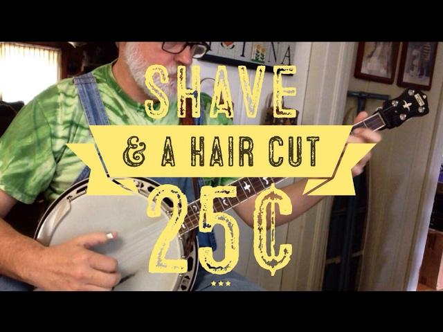 Shave and a Haircut Two Bits - A Fun Song Ending for Bluegrass Banjo