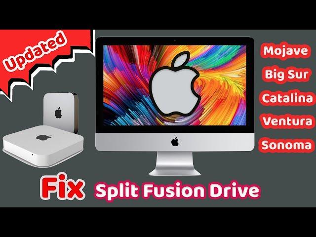 UPDATED: Fix a Split Fusion Drive on [Mojave, Big Sur, Catalina, Ventura and Sonoma] 2023