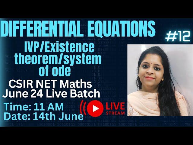 Csir Net Maths Differential Equation Revision|Initial Value Problem|Existence Theorem|System Of Ode