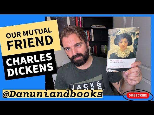 Discussing Our Mutual Friend by Charles Dickens