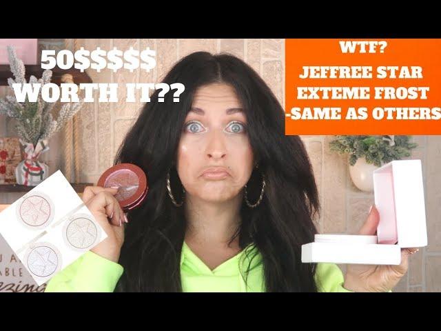 WTF? NEW JEFFREE STAR EXTREME FROST HIGHLIGHTER REVIEW/COMPARISONS | EXTREME FROST VS SUPREME FROST